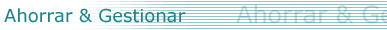 Ahorrar & Gestionar